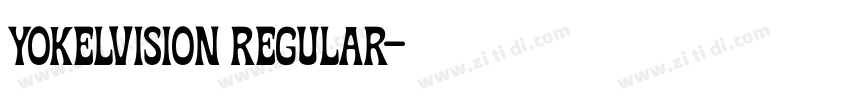 Yokelvision Regular字体转换 Yokelvision Regular字体转换